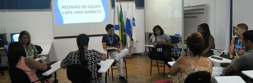 REUNIÃO DE EQUIPE SRT – CAPS LIMA BARRETO