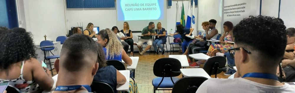 REUNIÃO DE EQUIPE DO CAPS LIMA BARRETO