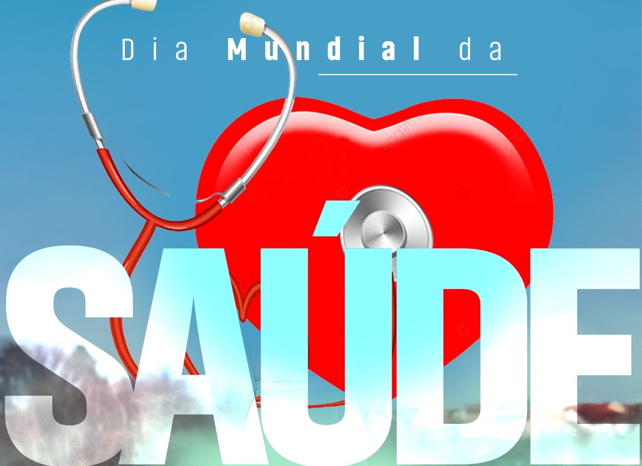 Dia Mundial da Saúde