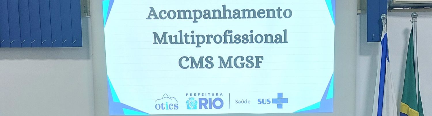Acompanhamento Multiprofissional – CMS Manoel Guilherme da Silveira Filho