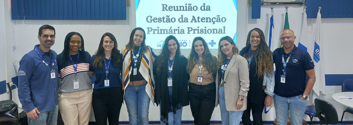 Reunião de Gestão Atenção Primária Prisional