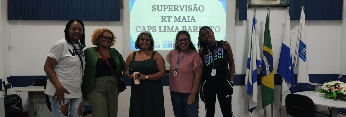 Supervisão RT Maia – Caps Lima Barreto