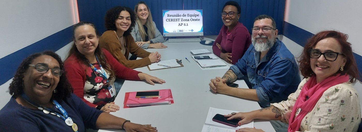 Reunião de Equipe do Centro de Referência em Saúde do Trabalhador (CEREST) Zona Oeste